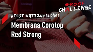 Test wytrzymałości  Corotop Red Strong RoofChallenge [upl. by Erhart]