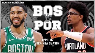 Boston Celtics vs Portland Trail Blazers Full Game Highlights  Apr 7  2024 NBA Season [upl. by Bogart]