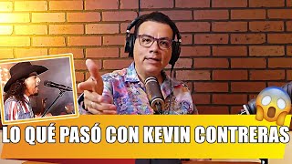 Lo Qué Pasó Con KEVIN CONTRERAS En La V3RlJ4 Norteña  José Luis Zagar Con Sergio Mejorado [upl. by Ehav]