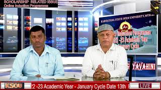 KSOU SCHOLARSHIP RELATED ISSUE Online Induction Programme 2022 23 Academic Year January Cycle [upl. by Ocimad]