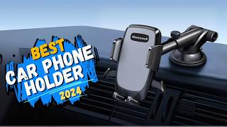 Top 5 Best Car Phone Holder 2024  Ultimate Guide [upl. by Aikrehs]