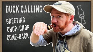 Duck Calling Instructional  How to Blow a Duck Call  Part 2 [upl. by Ryon]