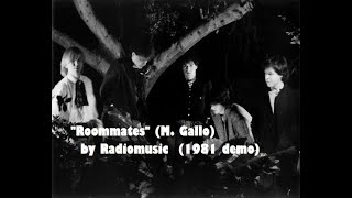 quotRoommatesquot M Gallo 1981 demo by Radiomusic Mike Gallos post 2020 band [upl. by Alleyn]