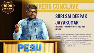 J Sai Deepaks Intriguing Speech at PES University  quotBharat Unleashed The Fight for Bhartiyataquot [upl. by Gall]