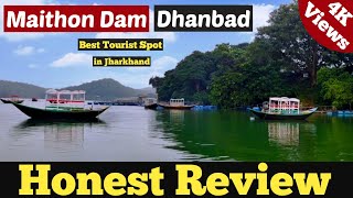 Maithon Dam Dhanbad  Honest Review  Tourist and Picnic Spot in Dhanbad  Largest Dam in Jharkhand [upl. by Ihsoyim]