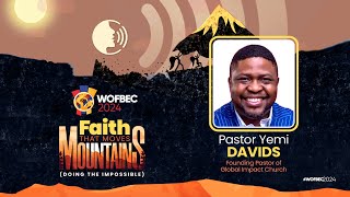 Pastor Yemi Davids  1st Session  Day 1 WOFBEC 2024 Faith That Moves Mountains  2nd January 2024 [upl. by Anifled]