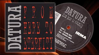 1996 DATURA  From here to eternity Club Mix [upl. by Ginni771]