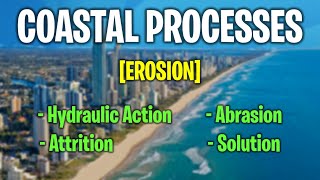 Coastal Processes  Erosion [upl. by Anahoj438]