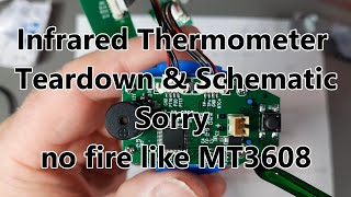 Infrared Thermometer Teardown and Schematic [upl. by Revart973]