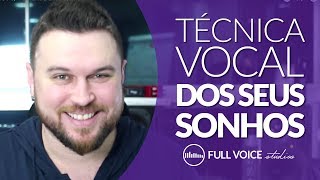 Como Desenvolver a Técnica Vocal dos Seus Sonhos Passo a Passo do Canto [upl. by Nwahsid]