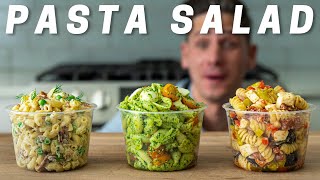 PASTA SALAD 3 WAYS Literally The Best Pasta Salads Ive Ever Had [upl. by Verada]