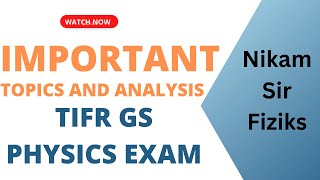 TIFR GS Physics I Important topic I and Last Three Year Question Paper Analysis ProfRSNikam [upl. by Ilam500]