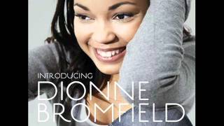 Dionne Bromfield  Am I the same girl [upl. by Etz]