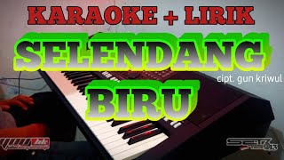 SELENDANG BIRU KARAOKE DANGDUT KOPLO [upl. by Kurland]