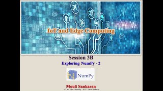 Ses3B Exploring NumPy  2 [upl. by Cally390]