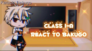 Class 1A react to Bakugo  BkDk🧡💚  Jealous Uraraka  Moved AU  Part 1  BakubroKpopAnime [upl. by Ardnayek]