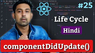 25 ReactJS  componentDidUpdate Life Cycle Method Explain In Hindi By Nirbhay Kaushik [upl. by Nashbar]