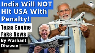 India Will NOT Hit USA With Penalty Tejas Engine problem for India  By Prashant Dhawan [upl. by Levitt]