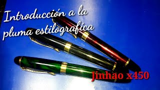 Pluma Fuente Revisión Jinhao x450 e iniciación a las plumas estilograficas ✍🖋 [upl. by Rebmac704]