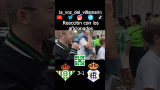 betisdeportivo  recreativodehuelva  nos quedamos fuera del partido [upl. by Rise]