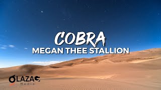 Megan Thee Stallion  Cobra Lyrics Video [upl. by Arther]