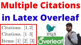 Multiple Citations in Latex Overleaf How to Cite Multiple ReferencesBibliography in Latex Tutorial [upl. by Publias]