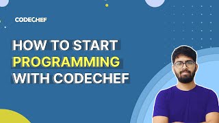 How to Start Programming with CodeChef  Coding for Beginners  Weekend Special  Chitrank Mishra [upl. by Fritzie]