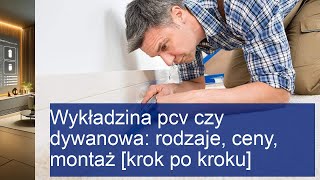 Wykładzina pcv czy dywanowa rodzaje ceny montaż krok po kroku [upl. by Ailaza]