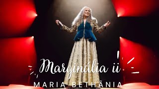 Maria Bethânia  Marginália ii Com letra  Legendadi MariaBethania CaetanoEBethania [upl. by Ajuna658]