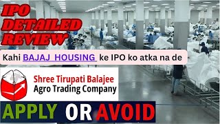 Shree Tirupati Balajee Agro Trading Company Limited IPO Detailed Review [upl. by Yahsal726]