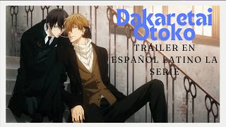 Dakaretai Otoko Ichii ni Odosarete Imasu  TRAILER EN ESPAÑOL LATINO LA SERIE FANMADE [upl. by Airet]