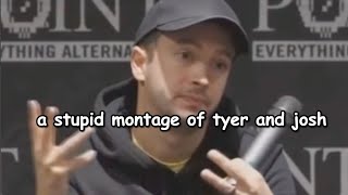 A stupid montage of Tyler and Josh TØP [upl. by Ralyt846]