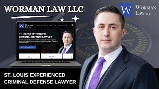 Worman Law LLC  ST Louis Experienced Criminal Defense Lawyer [upl. by Darius]