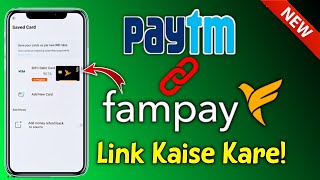 How to add fampay card in Paytm  fampay card ko paytm se kaise jode  fampay  Paytm [upl. by Tjaden]