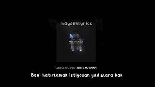 Lvbel C5 ft Güneş  NKBI x YAPAMAM slowed amp reverb  Lyrics Video [upl. by Esyahc]