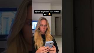 Would you go 😳🫣 My exboyfriend just texted me… exboyfriend relationship swealife [upl. by Nuaj]