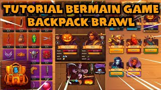 CARA BERMAIN GAME BACKPACK BRAWL UNTUK PEMULA [upl. by Lazar]