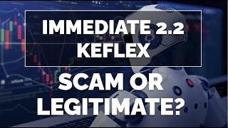 Immediate 22 Keflex Review 2024 What Are the 🤔 Opinions on This Automatic Trading Platform 💸 [upl. by Devad]