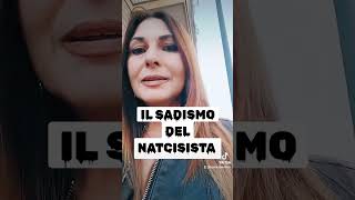 IL SADISMO DEL NARCISISTA 🌸 [upl. by Arakihc]