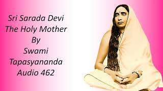 Sri Sarada Devi  The Holy Mother  The Biography by Swami Tapasyananda  Audio 462  yvg [upl. by Nnyladnarb]