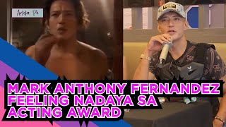 MARK ANTHONY FERNANDEZ FEELING NADAYA SA ACTING AWARD [upl. by Airbma]