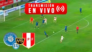 ¡TRIUNFO CON DUDAS EL SALVADOR 0 VS 1 PERÚ EN VIVO 🔴 AMISTOSO INTERNACIONAL 2024 [upl. by Boehike]