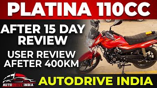 Bajaj Platina 110 CC  Platina H Gear  Platina 110cc Review after 15 Day 400KM  AutoDrive India [upl. by Nostaw911]