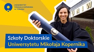 Szkoły Doktorskie Uniwersytetu Mikołaja Kopernika [upl. by Nerfe9]