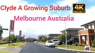 Clyde  Growing Suburb Melbourne Australia 🇦🇺 [upl. by Liponis]