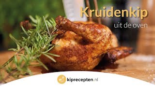 Kruidenkip uit de oven  Kipreceptennl Lekker mals en heerlijk gekruid [upl. by Aneloc803]