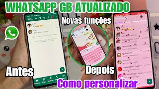 SAIU🔥WHATSAPP GB ATUALIZADO 2024 NOVAS FUNÇÕES  COMO PERSONALIZAR [upl. by Dorrehs]