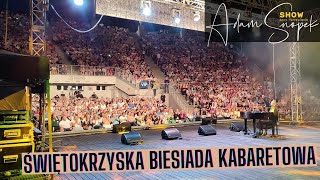 Świętokrzyska Biesiada Kabaretowa 2022 I Adam Snopek Show przy fortepianie I Kadzielnia Kielce [upl. by Chasse]