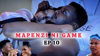 MAPENZI NI GAME  EPISODE 10  lovestory [upl. by Ehr]