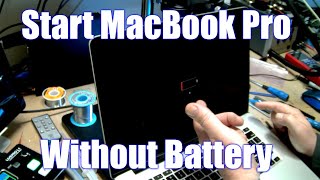 Booting a MacBook Pro without battery  SIMPLE FIX [upl. by Quint]